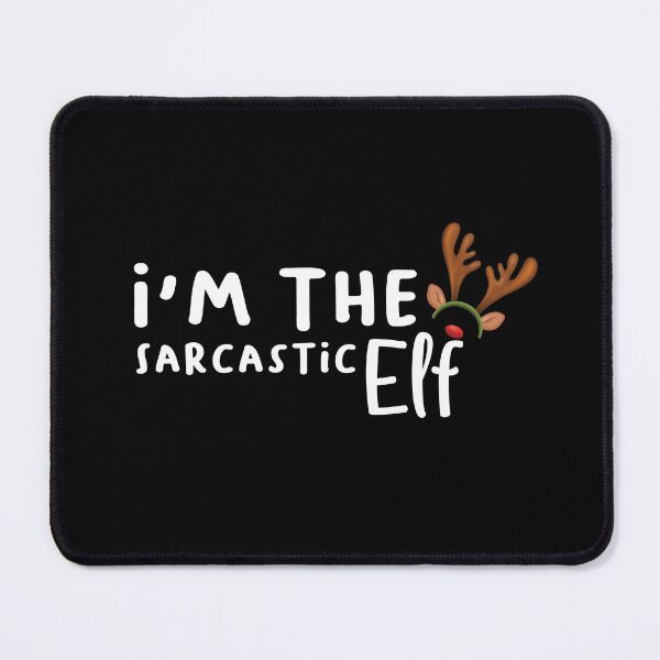 Item preview, Im The Sarcastic Elf Essential T-shirt Funny Sarcasm, sarcastic Elf Gift idea designed and sold by Achrafilla1.