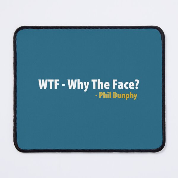 Item preview, Phil Dunphy Why The Face   designed and sold by DillonMoen.