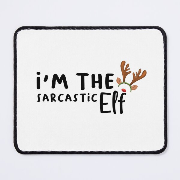 Item preview, Im The Sarcastic Elf Essential T-shirt Funny Sarcasm, sarcastic Elf Gift idea designed and sold by Achrafilla1.