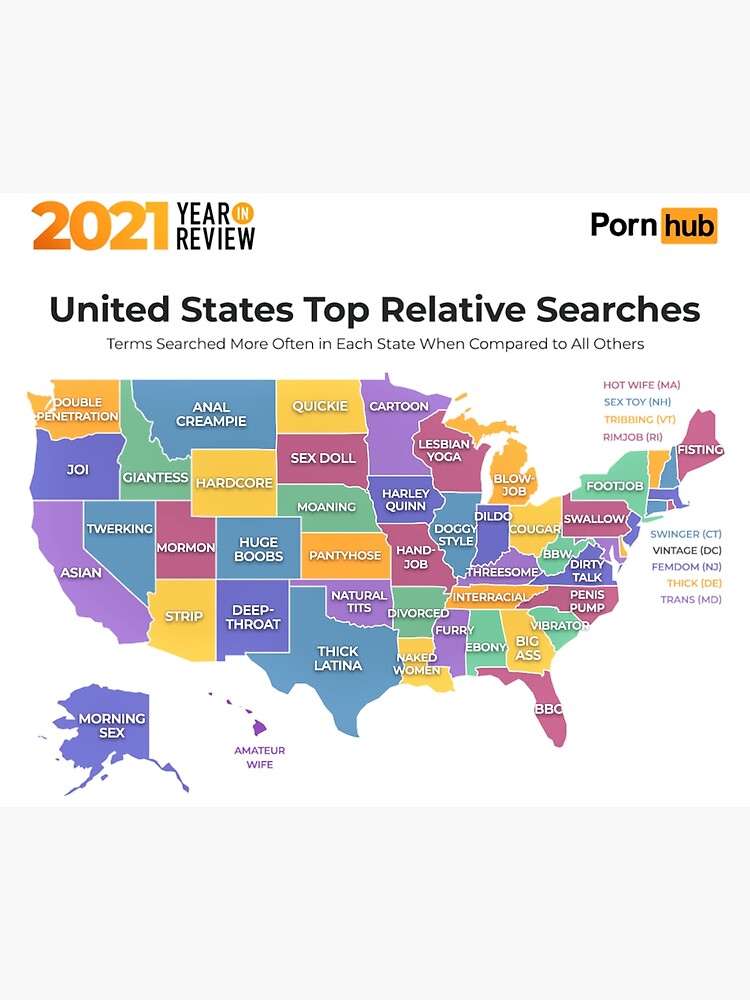 "PHub map 2021 united states searches" Poster by lacm2020 Redbubble