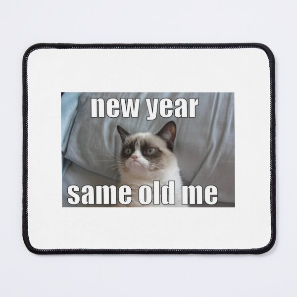 Item preview, ~ New Year Same Old Me [ Cat meme ]  designed and sold by sahereative-03.