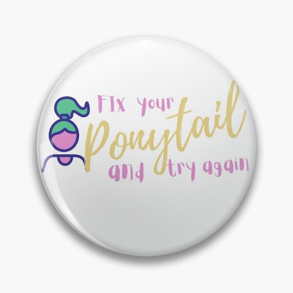 Item preview, Fix your ponytail and try again designed and sold by vera-vera.