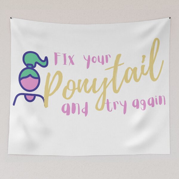 Item preview, Fix your ponytail and try again designed and sold by vera-vera.