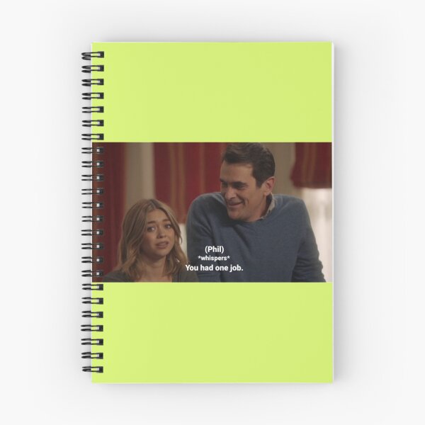 Item preview, You had one job Phil Dunphy Modern Family quote   designed and sold by DillonMoen.