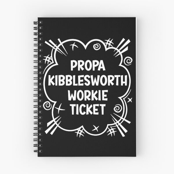 Item preview, PROPA KIBBLESWORTH WORKIE TICKET a cheeky design for people from Kibblesworth in the North East of England designed and sold by robimerch.