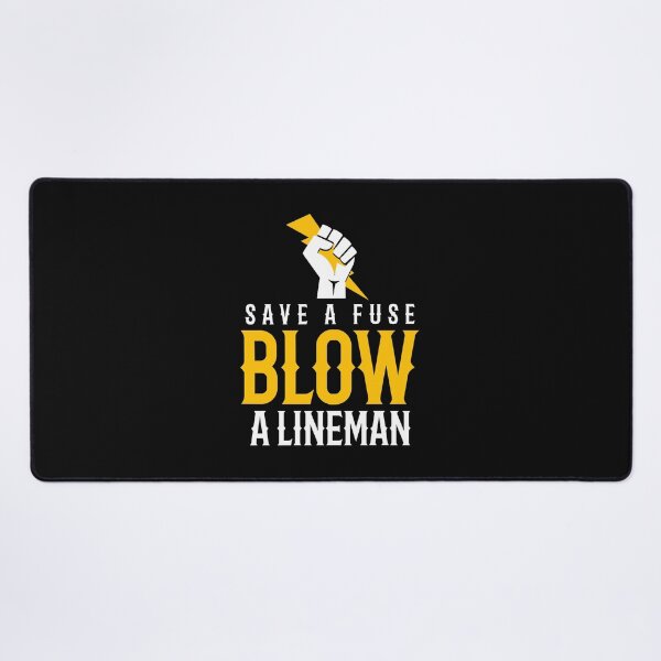 Item preview, Save A Fuse Blow A Lineman designed and sold by TeesYouWant.