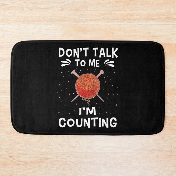 Item preview, Don't Talk To Me I'm Counting Knitting Yarn Crochet designed and sold by abbottdominic.