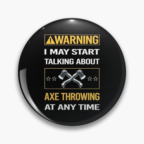Item preview, Funny Warning Axe Throwing designed and sold by ArydeaNoriega.