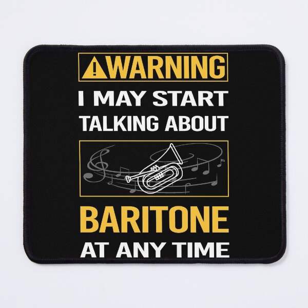Item preview, Funny Warning Baritone designed and sold by ArydeaNoriega.