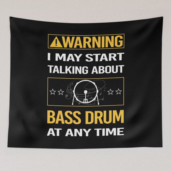 Item preview, Funny Warning Bass Drum designed and sold by ArydeaNoriega.