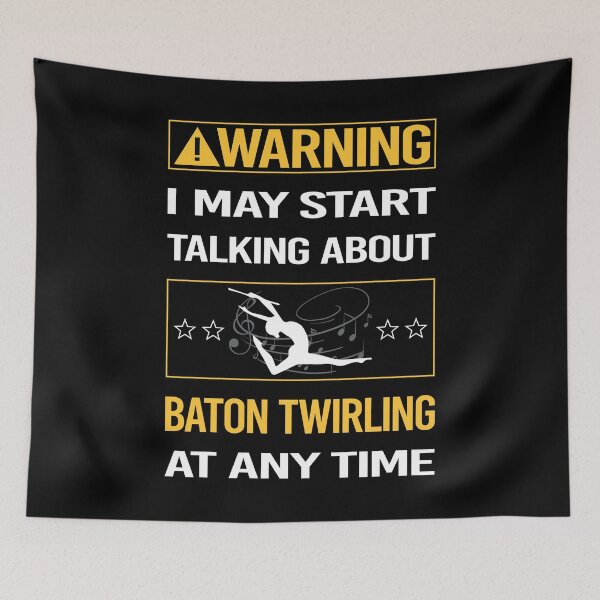 Item preview, Funny Warning Baton Twirling Twirl Twirler designed and sold by ArydeaNoriega.