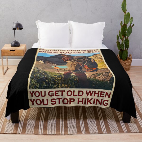 Item preview, You Don't Stop Hiking When You Get Old, You Get Old When You Stop Hiking - Men Hiking Mountain Poster Gift designed and sold by HerBertTeee.