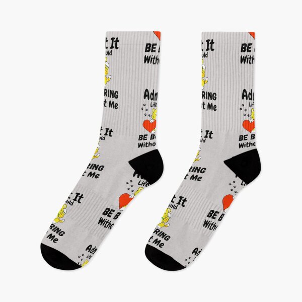 Item preview, Admit It Life Would Be Boring Without Me  designed and sold by AmeliaStore1.