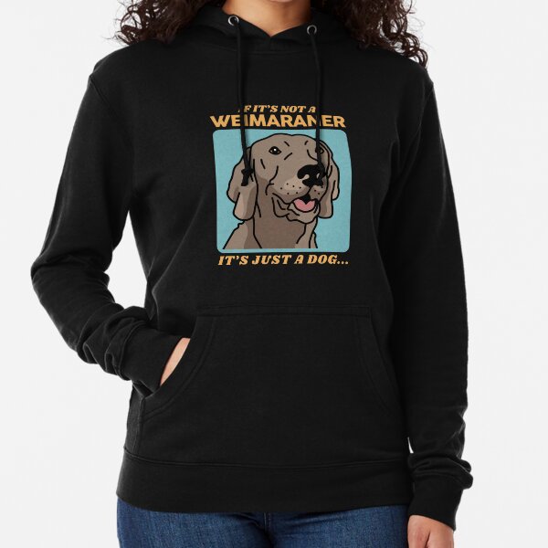 weimaraner hoodie