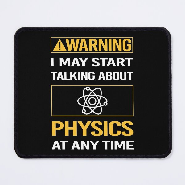 Item preview, Funny Warning Physics designed and sold by FulviaContreras.