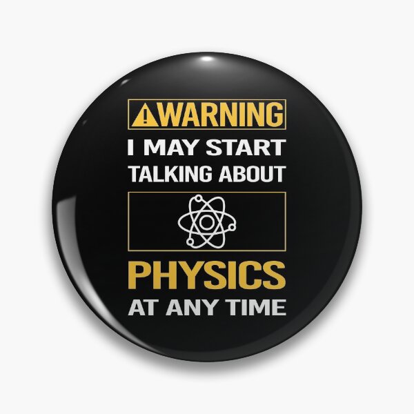 Item preview, Funny Warning Physics designed and sold by FulviaContreras.