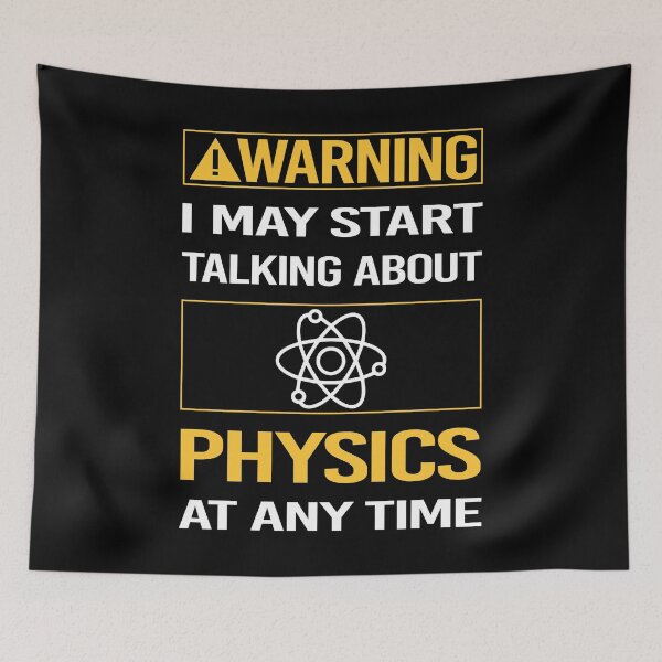Item preview, Funny Warning Physics designed and sold by FulviaContreras.