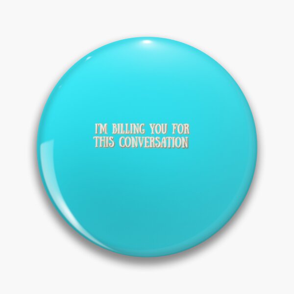 Item preview,  I'm billing you for this conversation designed and sold by Leo Bennett.