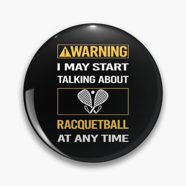 Item preview, Funny Warning Racquetball designed and sold by FulviaContreras.