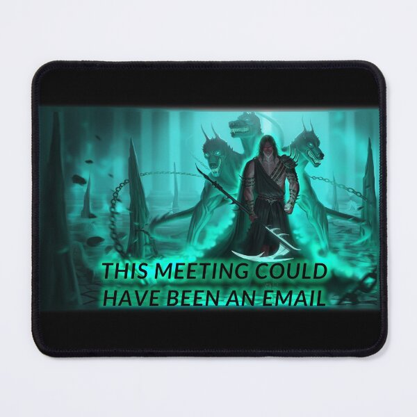Item preview, This Meeting Could Have Been An Email cerberus dog- greek mythology underground hades designed and sold by UnseenCreations.