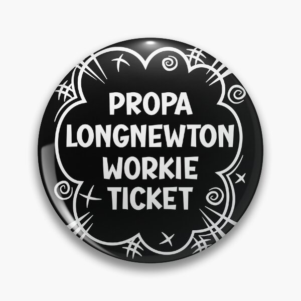 Item preview, PROPA LONGNEWTON WORKIE TICKET a cheeky design for people from Longnewton in the North East of England designed and sold by robimerch.