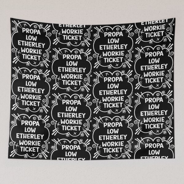 Artikelvorschau, PROPA LOW ETHERLEY WORKIE TICKET ein freches Design für Leute aus Low Etherley im Nordosten Englands entworfen und verkauft von robimerch.