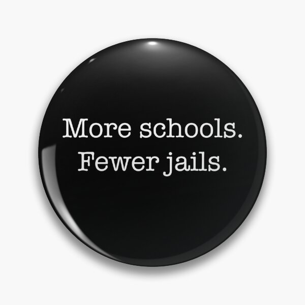 Item preview, Prison Reform Social Justice More Schools Fewer Jails Protest  designed and sold by The Junto Shop.