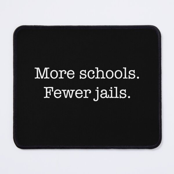 Item preview, Prison Reform Social Justice More Schools Fewer Jails Protest designed and sold by The Junto Shop.