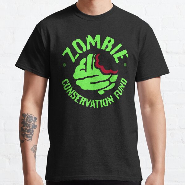 Zombie Conservation Fund (green) Classic T-Shirt