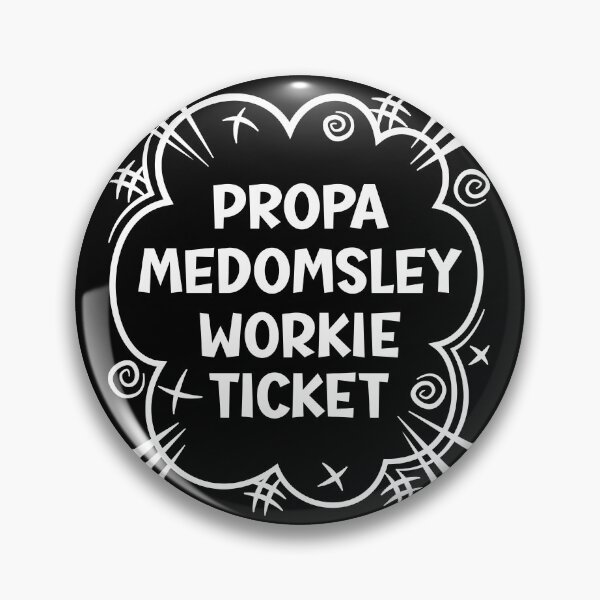 Item preview, PROPA MEDOMSLEY WORKIE TICKET a cheeky design for people from Medomsley in the North East of England designed and sold by robimerch.