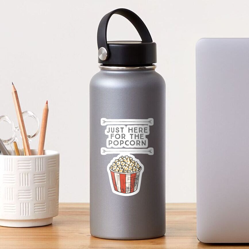 "Funny Popcorn Lover Gift Just Here For The Popcorn" Sticker for Sale