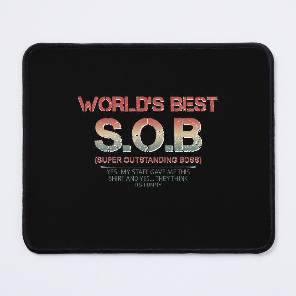 Item preview, World best SOB super Outstanding Boss, Gift For Boss designed and sold by Mouadox ★★★★★.
