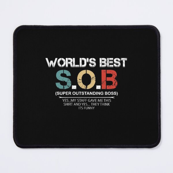 Item preview, World best SOB super Outstanding Boss, Gift For Boss designed and sold by Mouadox ★★★★★.