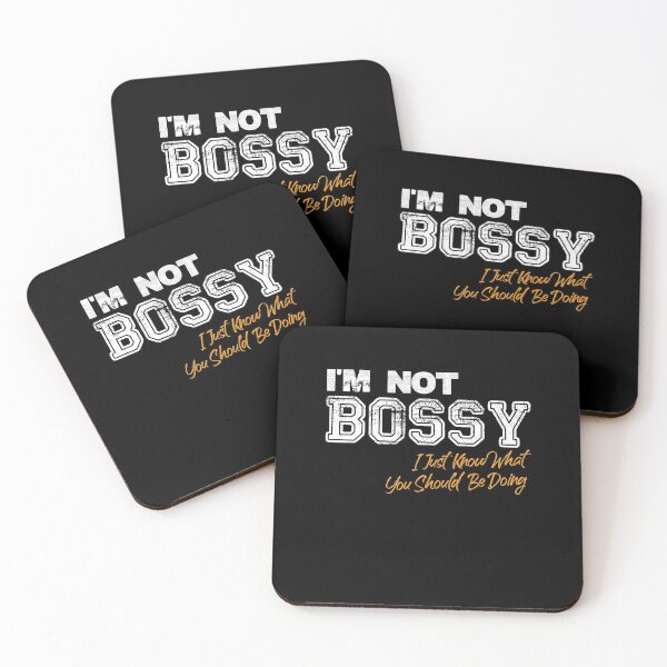 Item preview, I'm Not Bossy I Just Know What You Should Be Doing Funny designed and sold by Dressed For  Duty.