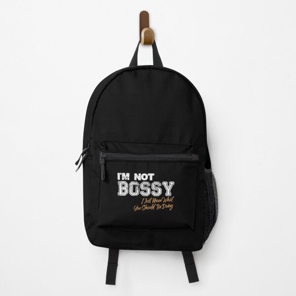 Item preview, I'm Not Bossy I Just Know What You Should Be Doing Funny designed and sold by Dressed For Duty.