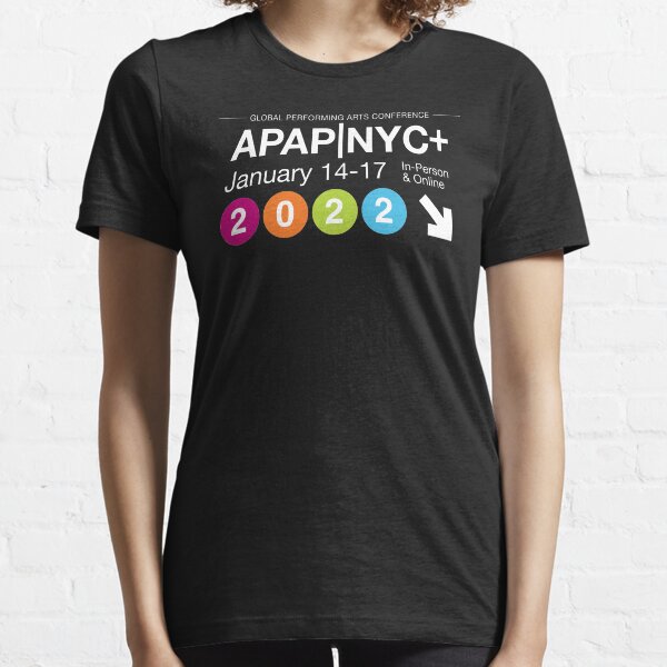 APAP|NYC+ 2022 Conference Essential T-Shirt