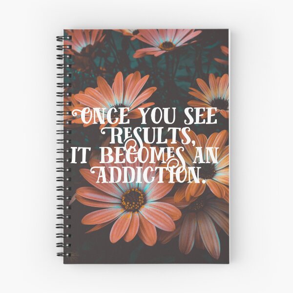 Item preview, Once you see results, it becomes an addiction.  designed and sold by MotivationalHub.