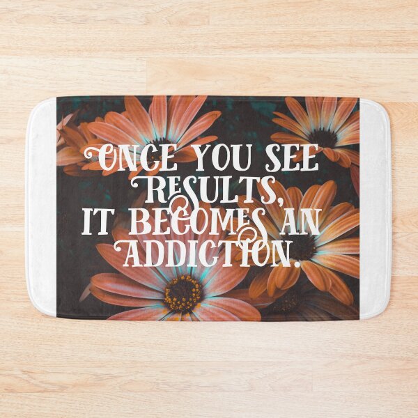 Item preview, Once you see results, it becomes an addiction.  designed and sold by MotivationalHub.