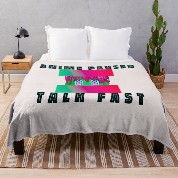Item preview, Anime Paused Talk Fast designed and sold by MGHdesign.