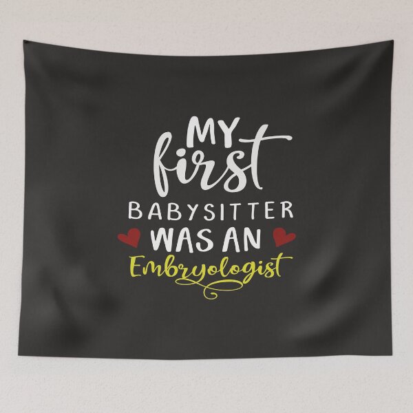 Item preview, My first Babysitter was an Embryologist designed and sold by Hero Prod.