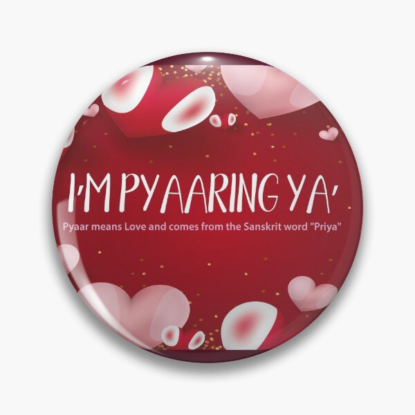 Item preview, I'm Pyaaring Ya' designed and sold by cjgraphic.