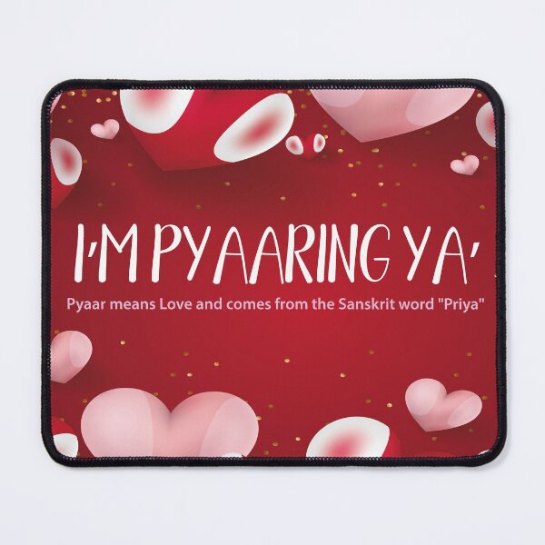 Item preview, I'm Pyaaring Ya' designed and sold by cjgraphic.