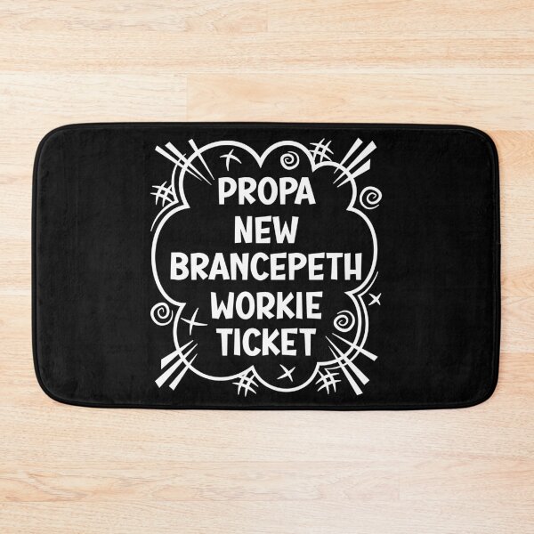 Item preview, PROPA NEW BRANCEPETH WORKIE TICKET a cheeky design for people from New Brancepeth in the North East of England designed and sold by robimerch.