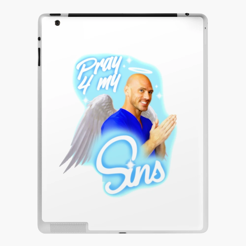 Johnny Sins - Pray 4 My Sins iPad Case & Skin for Sale by DonJuanStudios  | Redbubble