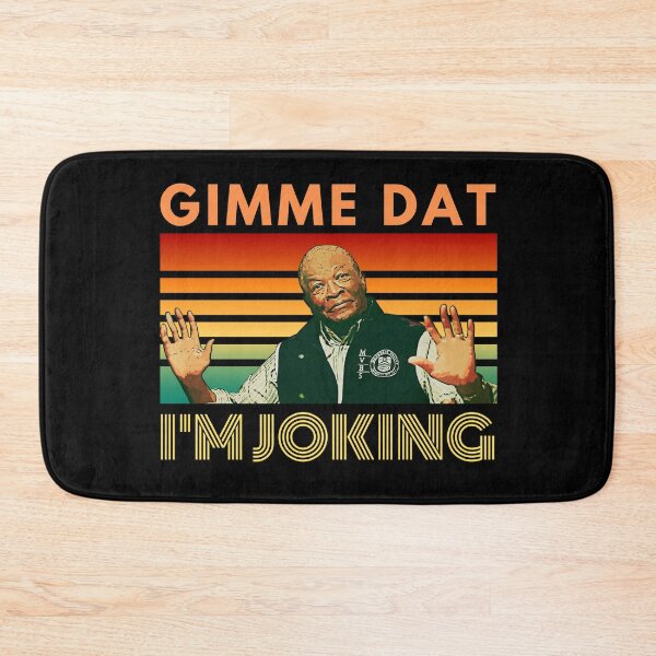 Item preview, I'm Joking, Gimme Dat, I Think You Should Leave, ITYSL, Weird Professor designed and sold by cutequirkystuff.