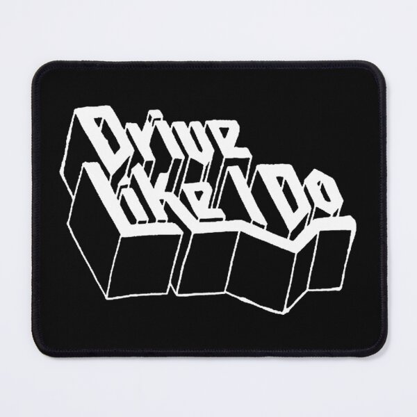 Item preview, drive like i do designed and sold by ericyanez.