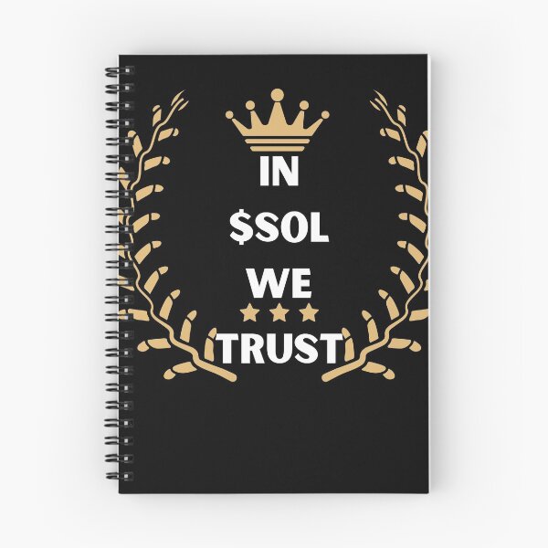 Item preview, In SOL we trust designed and sold by Cheerocki.