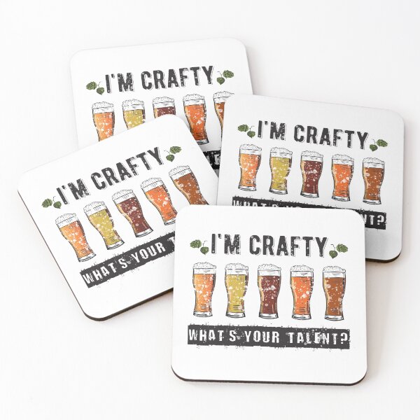 Item preview, I'm Crafty What's Your Talent? funny craft beer home brewing beer drinking designed and sold by Rabbitti.