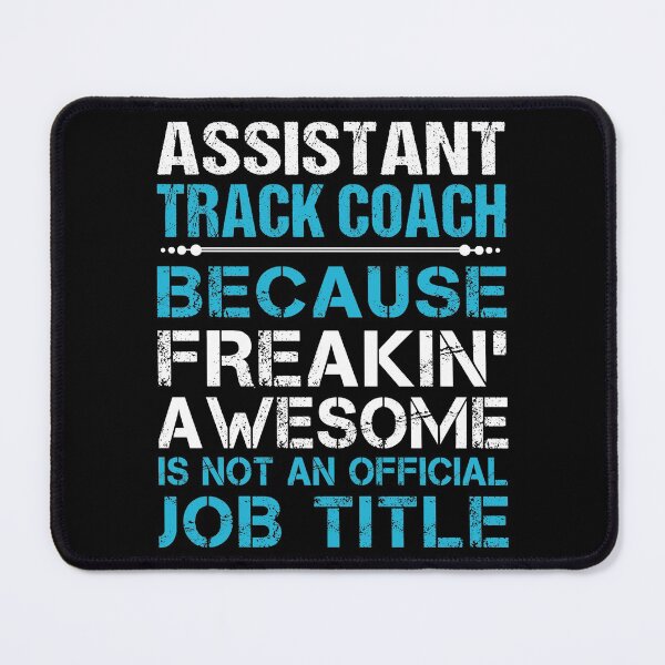 Item preview, Assistant Track Coach T Shirt - Freaking Awesome Job Gift Item Tee designed and sold by oetate4774.