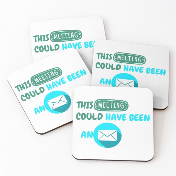 Item preview, This Meeting Could Have Been An Email designed and sold by nestoras28.